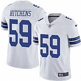 Nike Dallas Cowboys #59 Anthony Hitchens White NFL Vapor Untouchable Limited Jersey,baseball caps,new era cap wholesale,wholesale hats